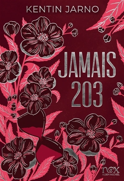 Jamais 203 | Jarno, Kentin (Auteur)