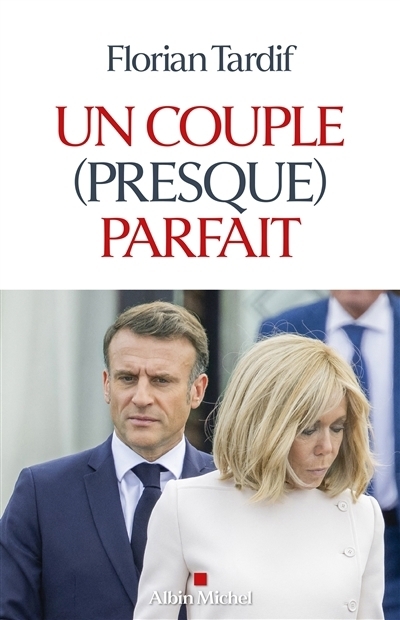 Un couple (presque) parfait | Tardif, Florian