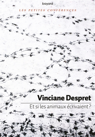 Et si les animaux écrivaient ? | Despret, Vinciane
