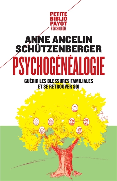 Psychogénéalogie | Ancelin Schützenberger, Anne