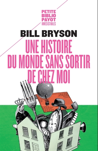 Une histoire du monde sans sortir de chez moi | Bryson, Bill