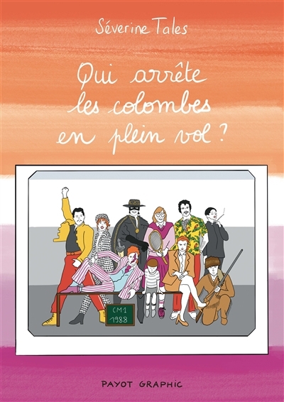 Qui arrête les colombes en plein vol ? | Tales, Séverine (Auteur)