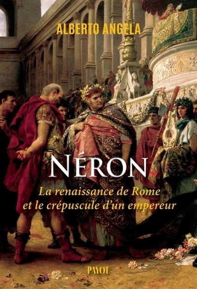 La renaissance de Rome et le crépuscule d'un empereur | Angela, Alberto