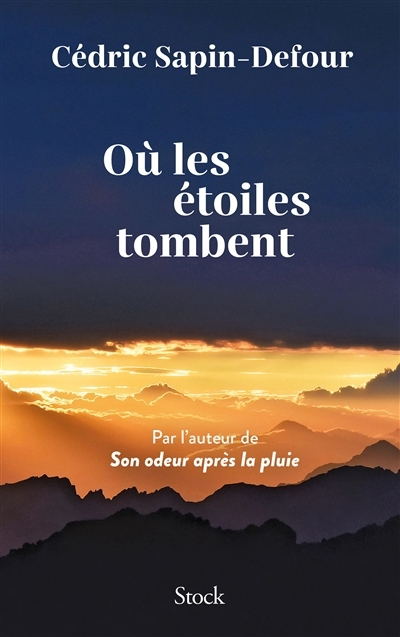 Où les étoiles tombent | Sapin-Defour, Cédric