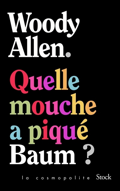 Quelle mouche a piqué Baum ? | Allen, Woody