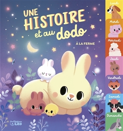 Une histoire et au dodo - A la ferme | Ruel, Adeline (Auteur) | Kim, Sejung (Illustrateur)