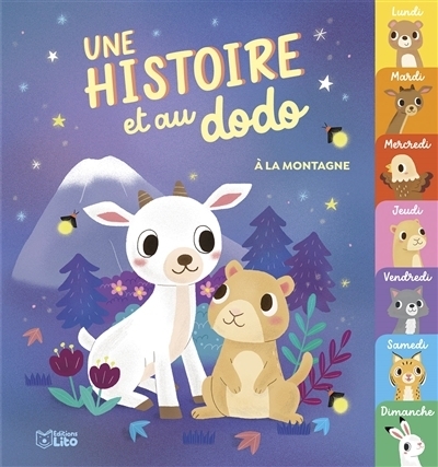 Une histoire et au dodo - A la montagne | Ruel, Adeline (Auteur) | Huang, Yuhsuan (Illustrateur)