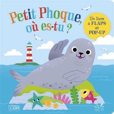 Petit Phoque, où es-tu ? | Chamberlain, Laura (Auteur) | Wu, Yi-Hsuan (Illustrateur)