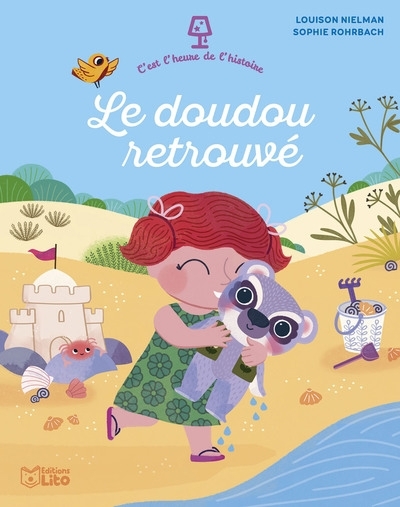 Le doudou retrouvé | Nielman, Louison (Auteur) | Rohrbach, Sophie (Illustrateur)