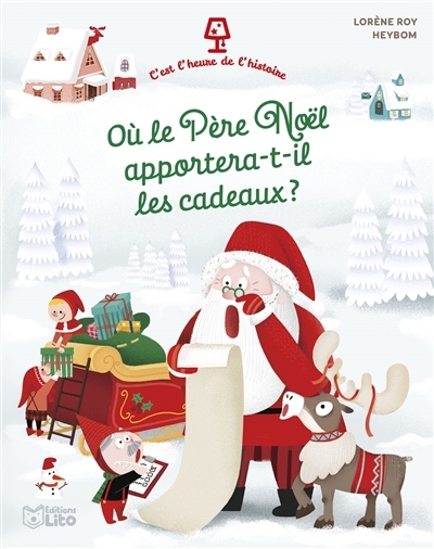 Où le Père Noël apportera-t-il ses cadeaux ? | Roy, Lorène (Auteur) | Heybom (Illustrateur)