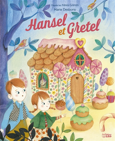 Hansel et Gretel | Royer, Anne (Auteur) | Desbons, Marie (Illustrateur)