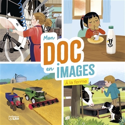 Mon doc en image - A la ferme | Desfour, Aurélie (Auteur) | Riemann, Maud (Illustrateur)