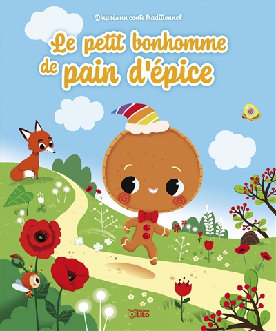 Petit bonhomme de pain d'épice : d'après un conte traditionnel (Le) | Royer, Anne