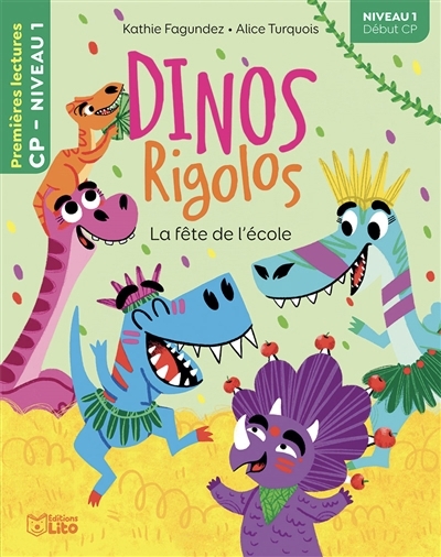 Dinos rigolos T.29 - La fête de l'école : Niveau 1 | Fagundez, Kathie (Auteur) | Turquois, Alice (Illustrateur)