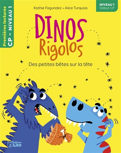 Dinos rigolos - Des petites bêtes sur la tête | Fagundez, Kathie (Auteur) | Turquois, Alice (Illustrateur)