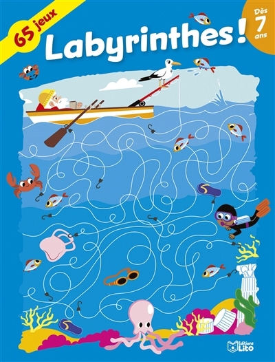Labyrinthes ! : 65 jeux | Cerato, Mattia (Illustrateur)