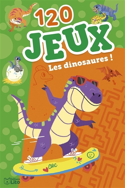120 jeux : les dinosaures ! | Della Malva, Eléonore (Illustrateur)