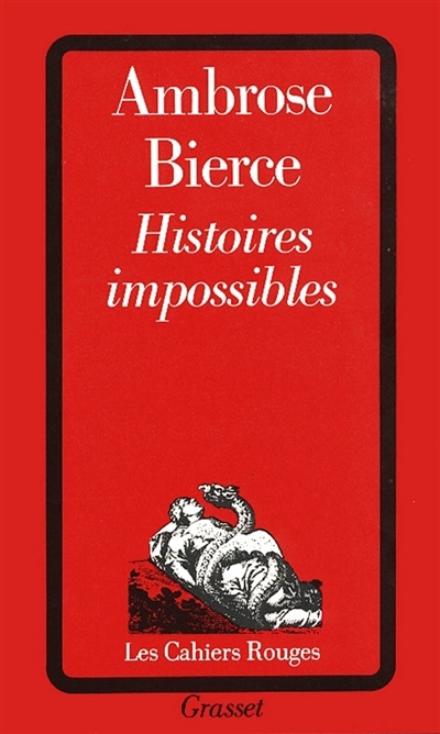 Histoires impossibles | Bierce, Ambrose (Auteur)