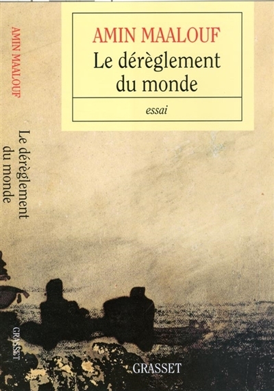 dérèglement du monde (Le) | Maalouf, Amin