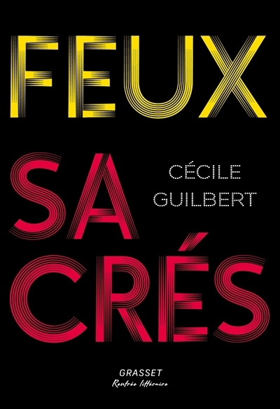 Feux sacrés | Guilbert, Cécile