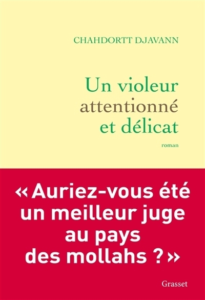 Un violeur attentionné et délicat | Djavann, Chahdortt