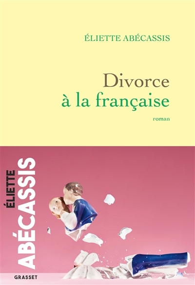 Divorce à la française | Abécassis, Eliette (Auteur)