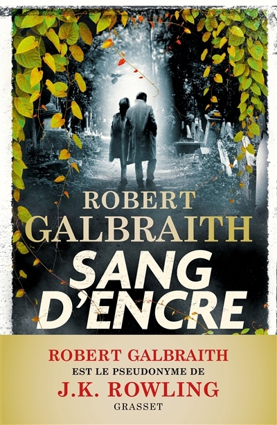 Sang d'encre | Galbraith, Robert (Auteur)