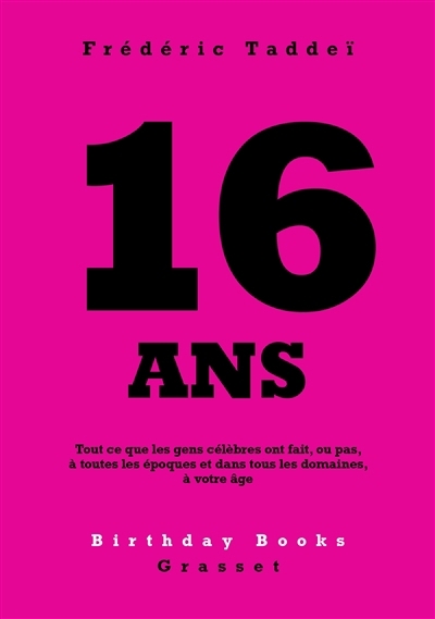 16 ans : tout ce que les gens célèbres ont fait, ou pas, à toutes les époques et dans tous les domaines, à votre âge | Taddeï, Frédéric