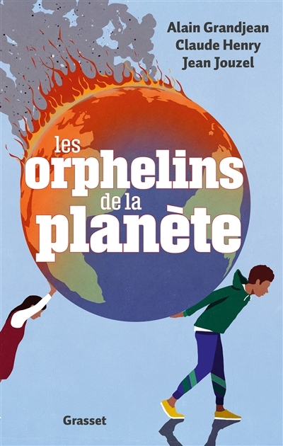 orphelins de la planète (Les) | Grandjean, Alain (Auteur) | Henry, Claude (Auteur) | Jouzel, Jean (Auteur)
