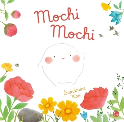 Mochi mochi | Kao, Sandrine