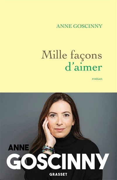 Mille façons d'aimer | Goscinny, Anne (Auteur)