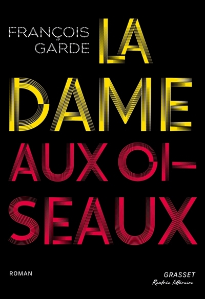 dame aux oiseaux (La) | Garde, François