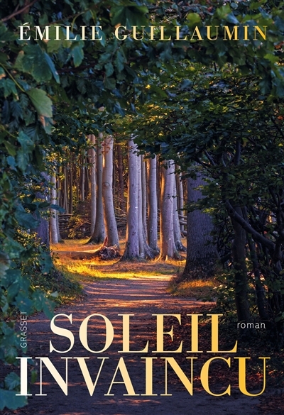 Soleil invaincu | Guillaumin, Emilie (Auteur)