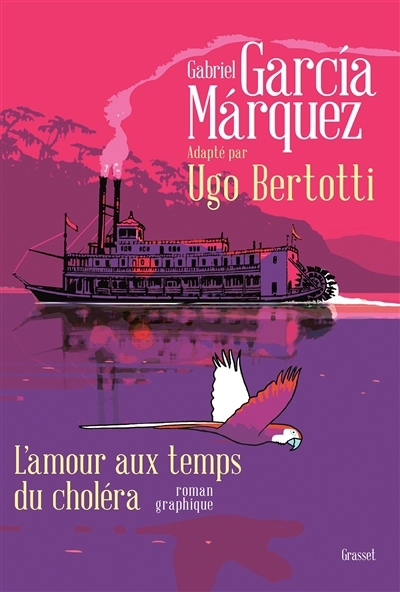 amour aux temps du choléra : roman graphique (L') | Bertotti, Ugo (Auteur)