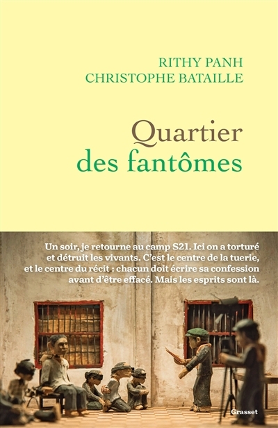 Quartier des fantômes | Panh, Rithy (Auteur) | Bataille, Christophe (Auteur)