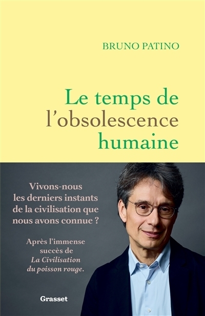 Le temps de l'obsolescence humaine | Patino, Bruno
