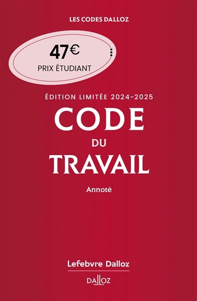 Code du travail annoté 2024-2025 | 