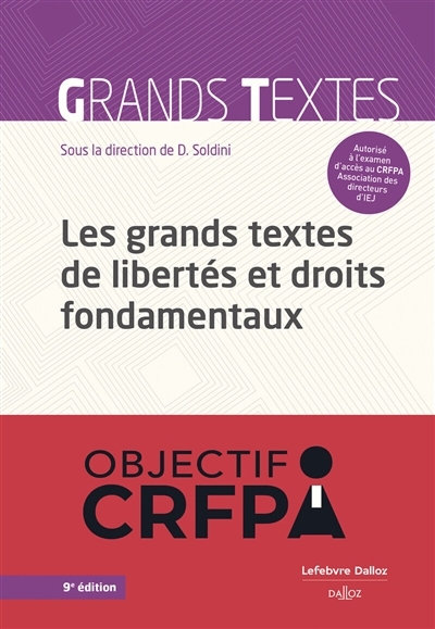 grands textes de libertés et droits fondamentaux, Les | 