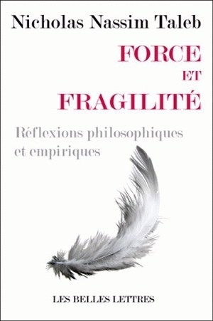 Force et fragilité | Taleb, Nassim Nicholas