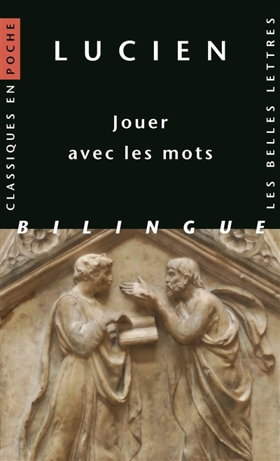 Jouer avec les mots | Lucien de Samosate