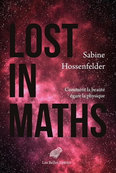 Lost in maths | Hossenfelder, Sabine