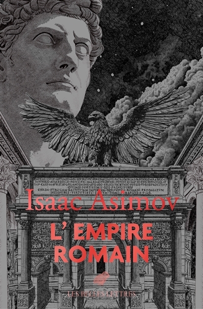 Empire romain (L') | Asimov, Isaac (Auteur) | Van Blancke, Benjamin (Illustrateur)