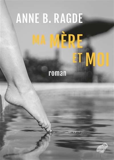 Ma mère et moi | Ragde, Anne Birkefeldt