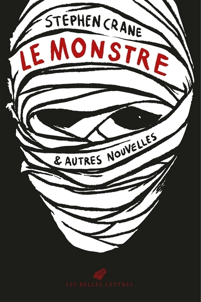 Le monstre : & autres nouvelles | Crane, Stephen (Auteur)