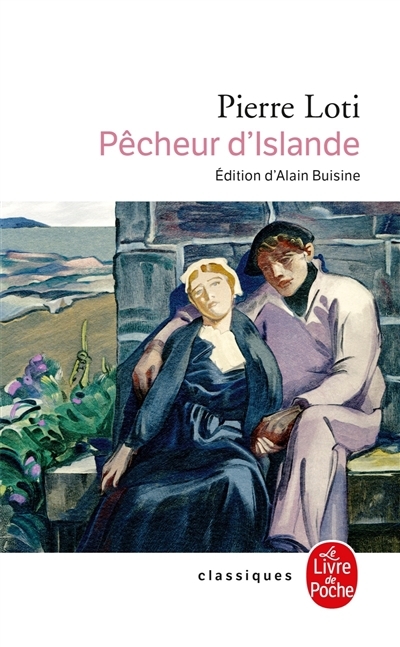 Pêcheur d'Islande | Loti, Pierre (Auteur)