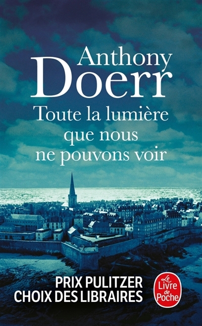 Toute la lumière que nous ne pouvons voir | Doerr, Anthony