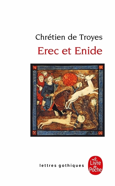 Erec et Enide : édition critique d'après le manuscrit B.N. fr. 1376 | Chrétien de Troyes