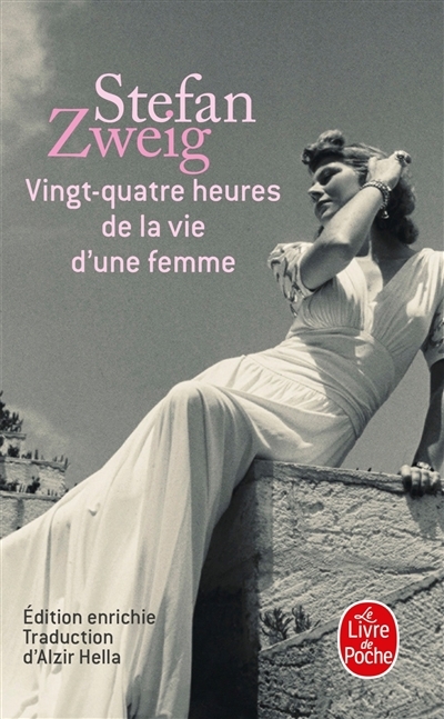 Vingt-quatre heures de la vie d'une femme | Zweig, Stefan