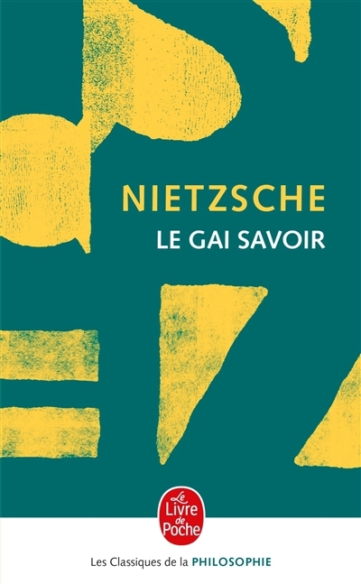 gai savoir (Le) | Nietzsche, Friedrich