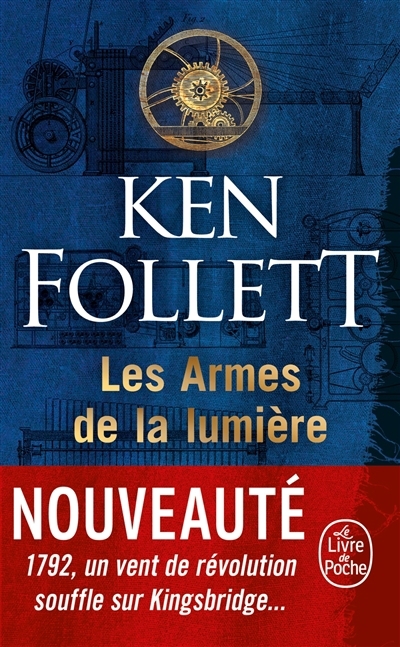 armes de la lumière (Les) | Follett, Ken (Auteur)